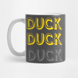 Duck duck gray duck Mug